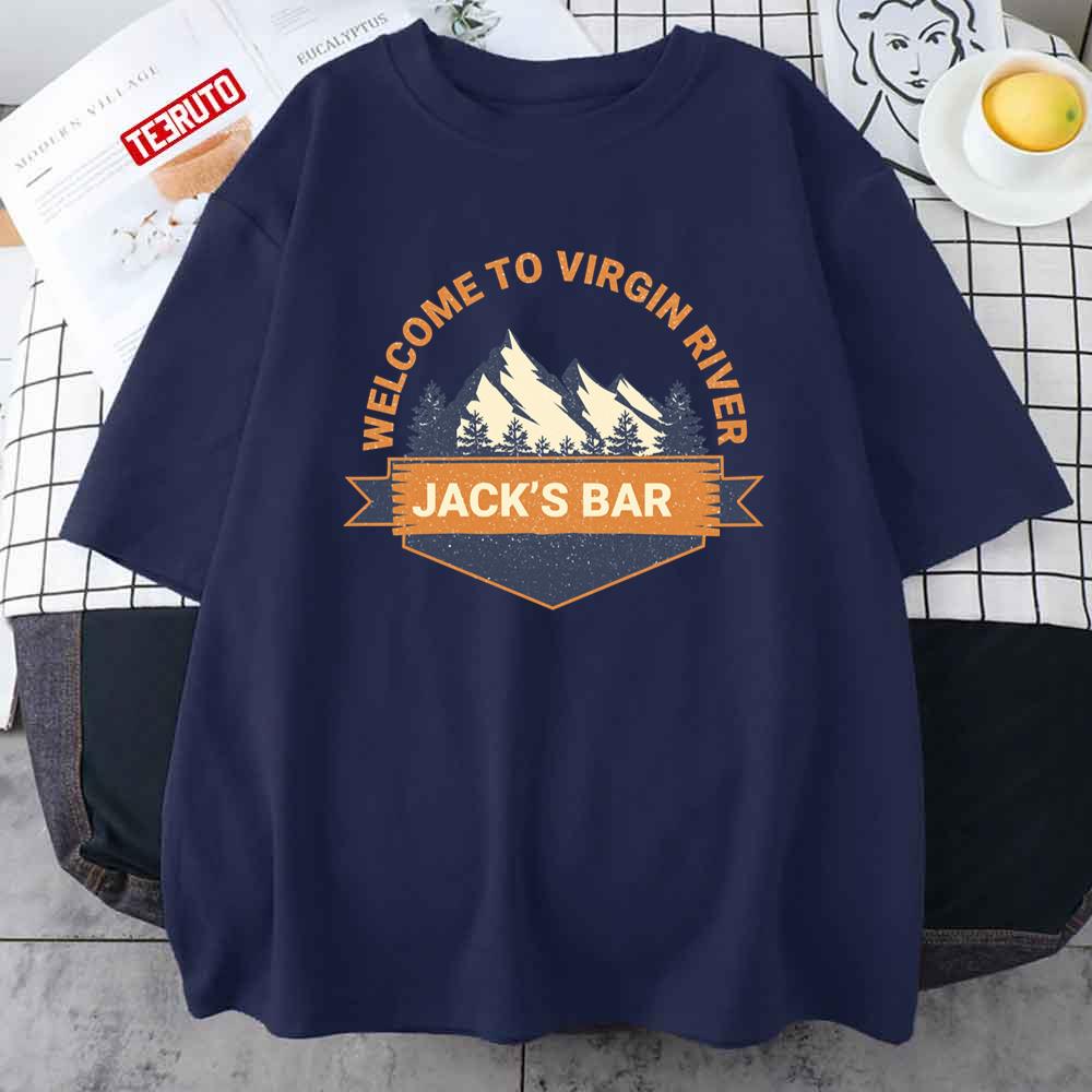 Welcome To Virgin River Unisex T-Shirt