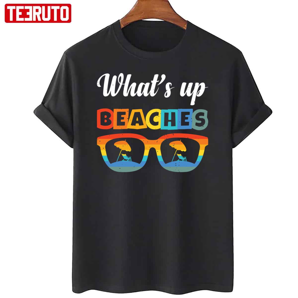 What’s Up Beaches Lets Get Matching Family Vacation Unisex T-Shirt