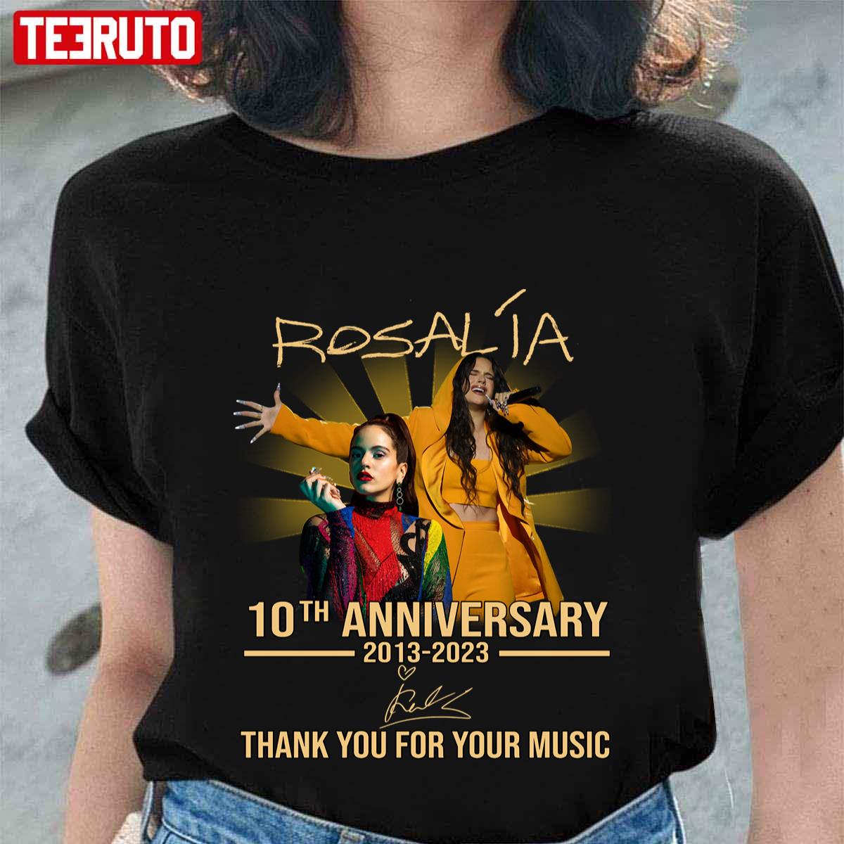 10th Anniversary 2013 2023 Thank You Rosalía For Memories Signature Unisex Sweatshirt