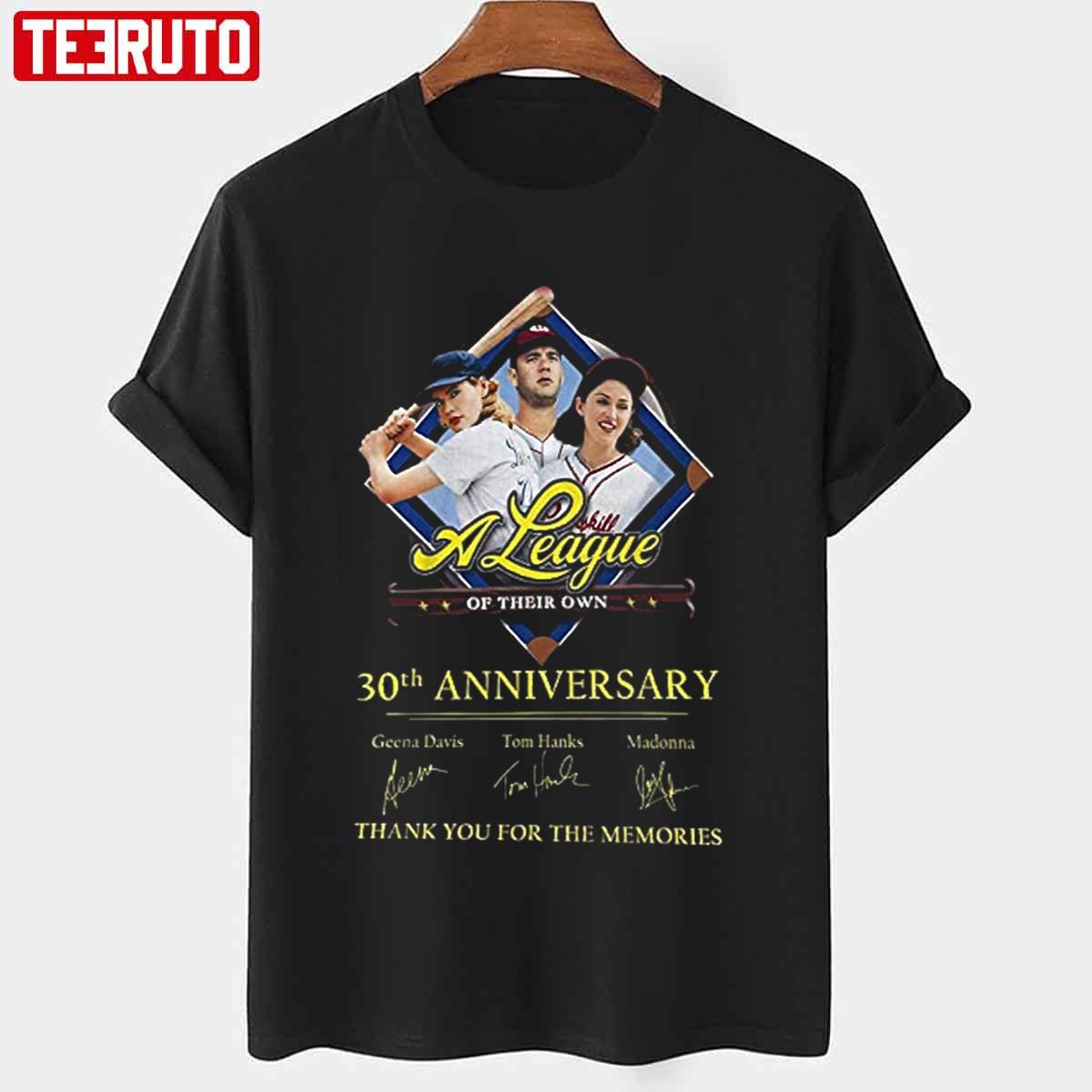 30th Anniversary A League Of Their Own Unisex T-shirt