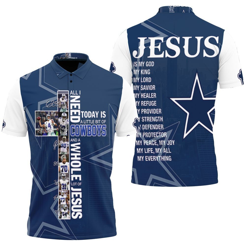 Jesus All I Need Is A Little Bit Of Dallas Cowboys T-Shirts, Hoodies