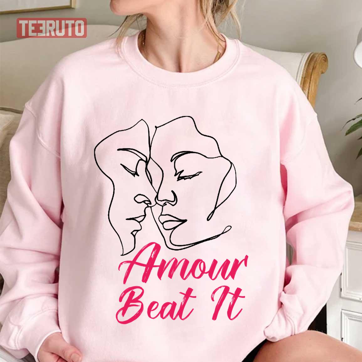 Amour Beat It Unisex Sweatshirt
