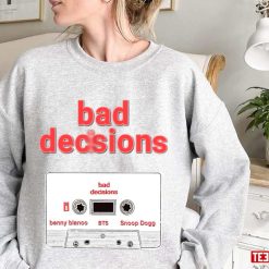 Bad Decision BTS Snoop Dogg Benny Blanco Unisex Sweatshirt