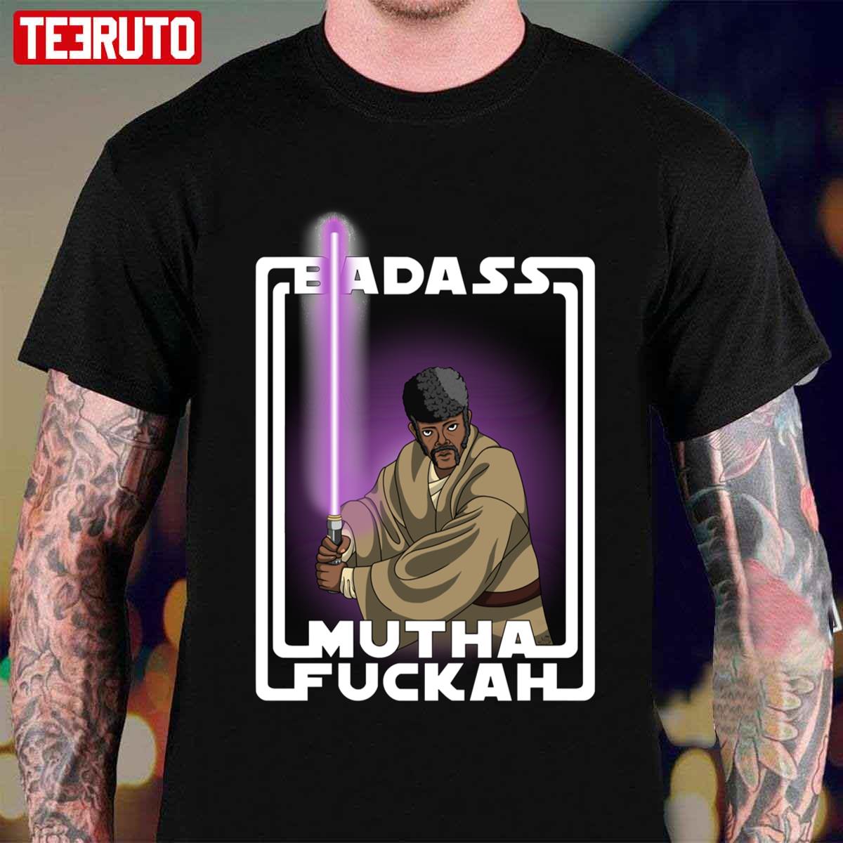 Badass Mutha Fuckah Star Wars Unisex T-Shirt