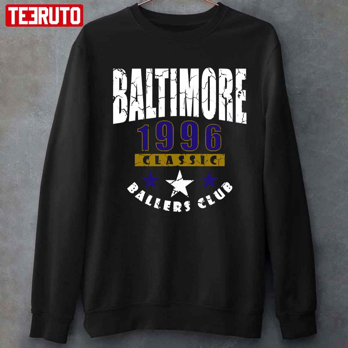 Ballers Club Baltimore Football 1996 Unisex Sweatshirt