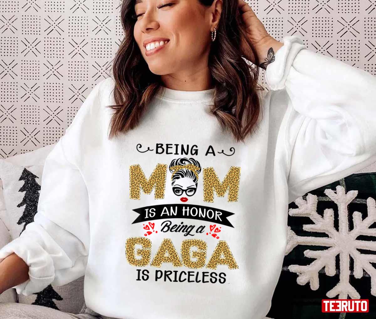 Being A Mom Is An Honor Being A Gaga Is Priceless Unisex Sweatshirt