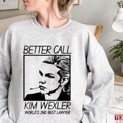 Better Call Kim Wexler Better Call Saul Unisex Sweatshirt