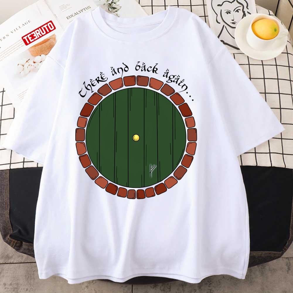 Bilbo’s Door With Quote There And Back Again Lord Of The Rings Unisex T-Shirt