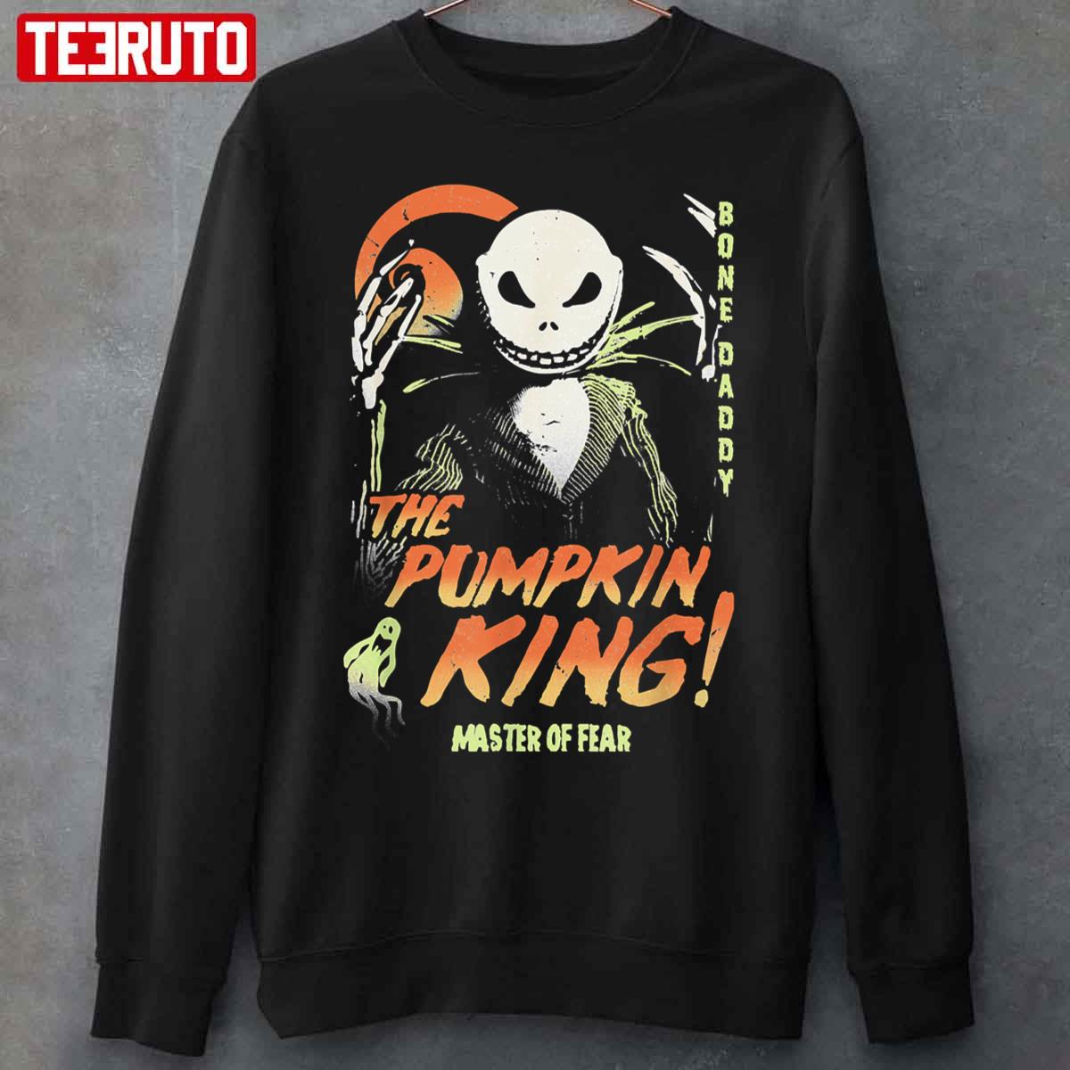 Bone Daddy The Pumpkin King Jack Skellington Nightmare Before Christmas Master Of Fear Halloween Unisex Sweatshirt