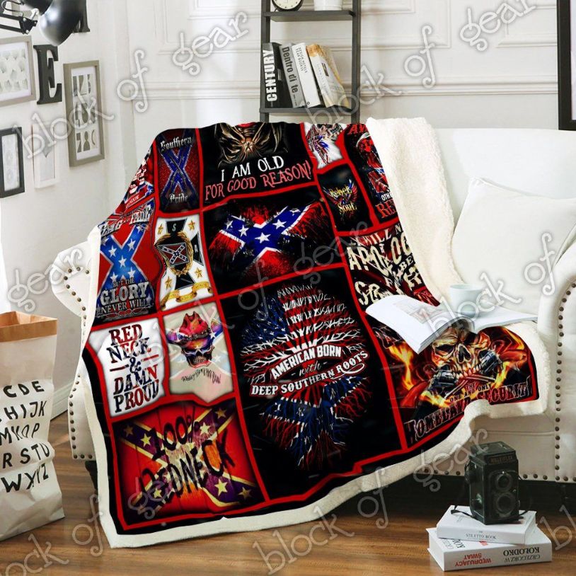 Born To Be Redneck I Am Old For Good Reason Quilt Blanket