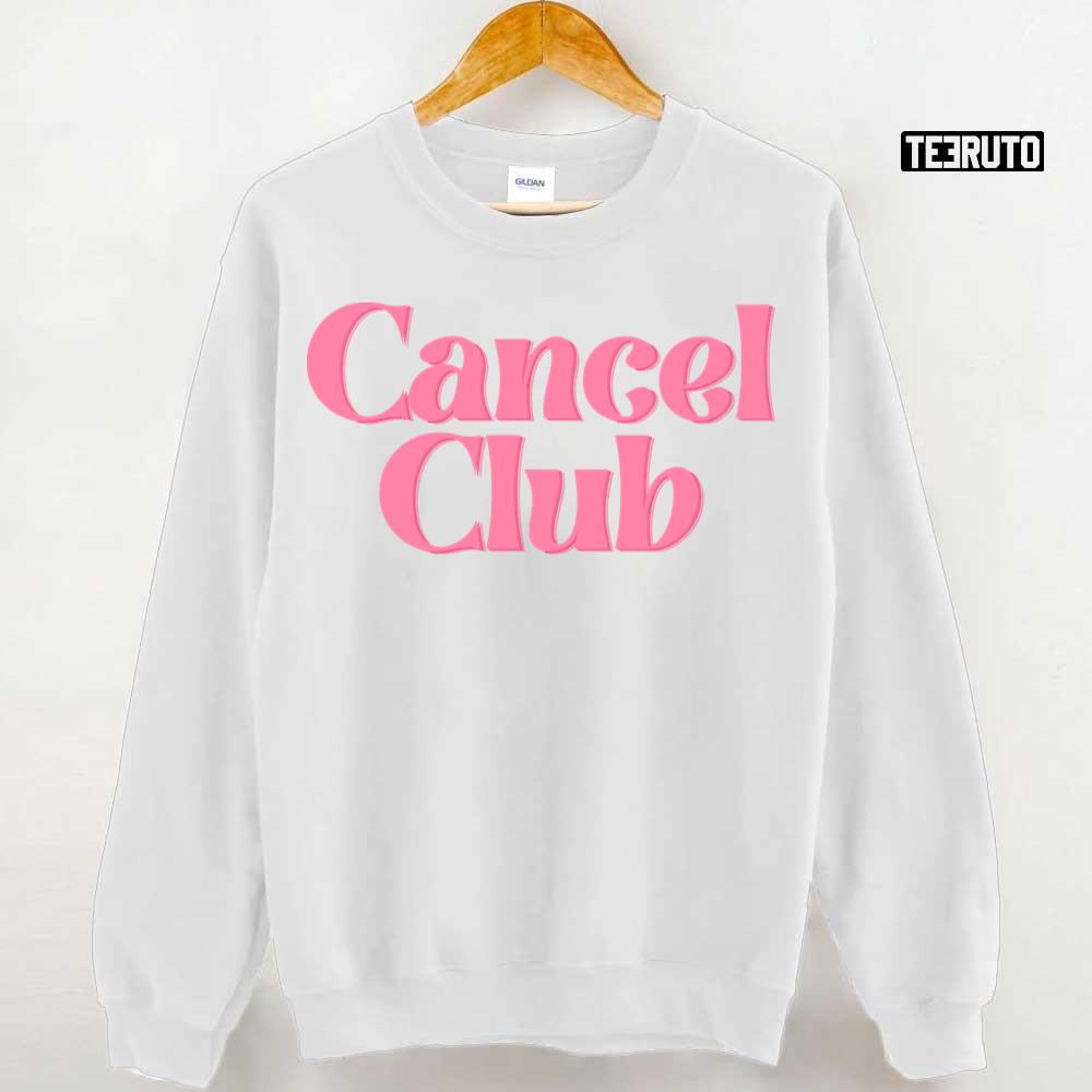 Cancel Club Unisex T-Shirt
