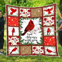 Cardinals I Am Always With You Quilt Blanket