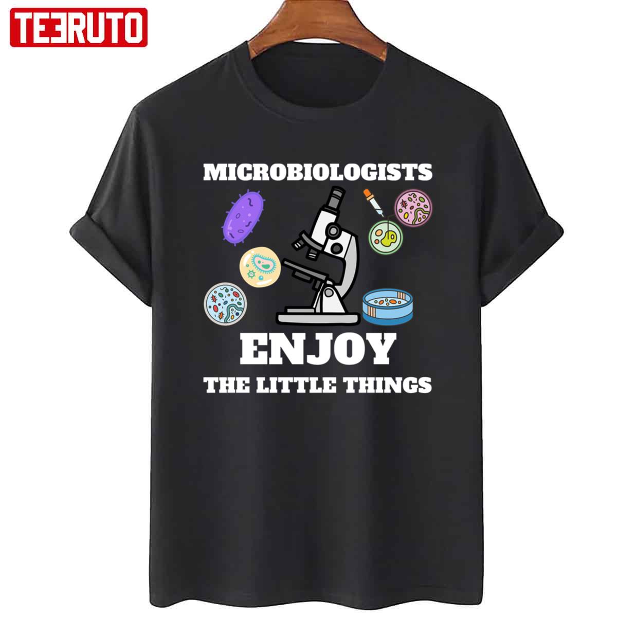 Carttoon Art Microbiologists Enjoy The Little Things Unisex T-Shirt
