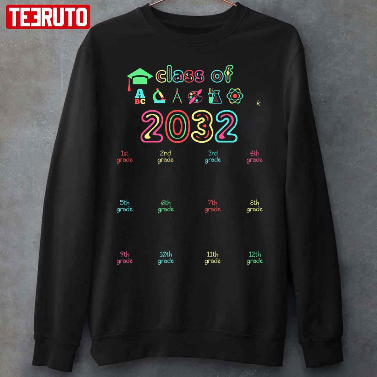 Class Of 2032 Prek To 12th Grade Unisex Sweatshirt