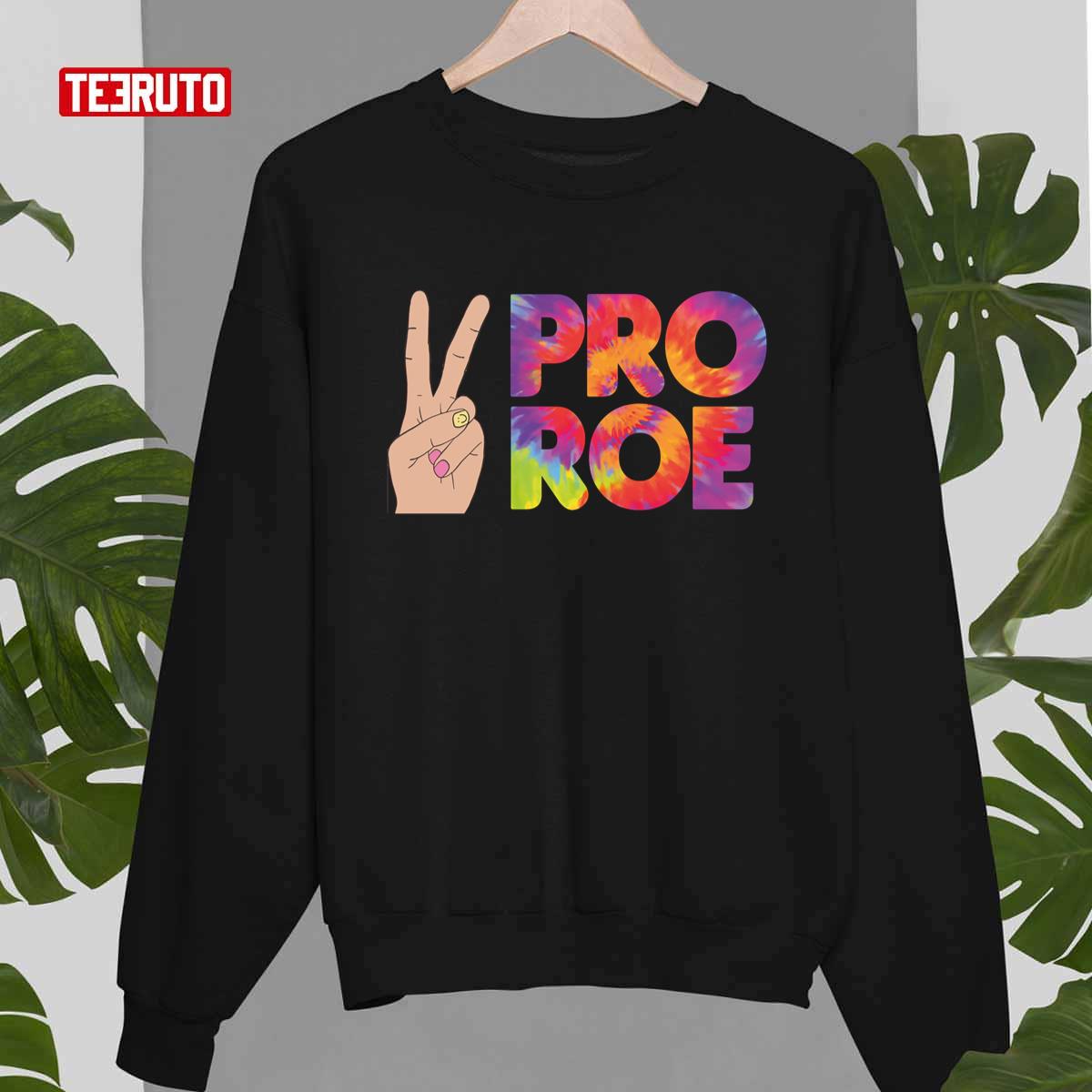 Cool Women’s Reproductive Rights Pro Roe Tie Dye Design Unisex T-Shirt