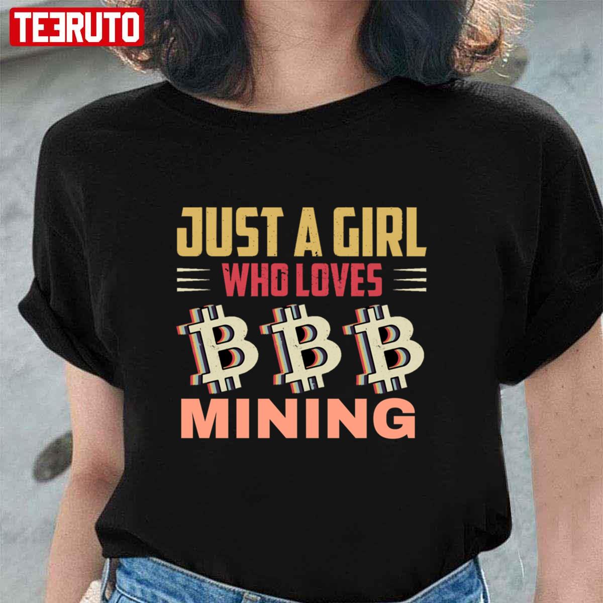 Crypto Just A Girl Who Loves Mining Unisex T-Shirt