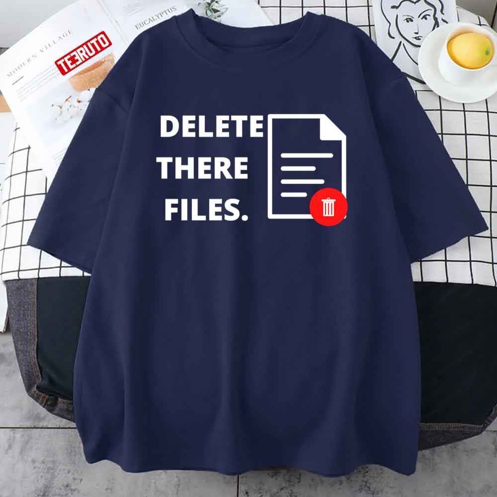 Delete There Files Scammer Payback Unisex T-Shirt