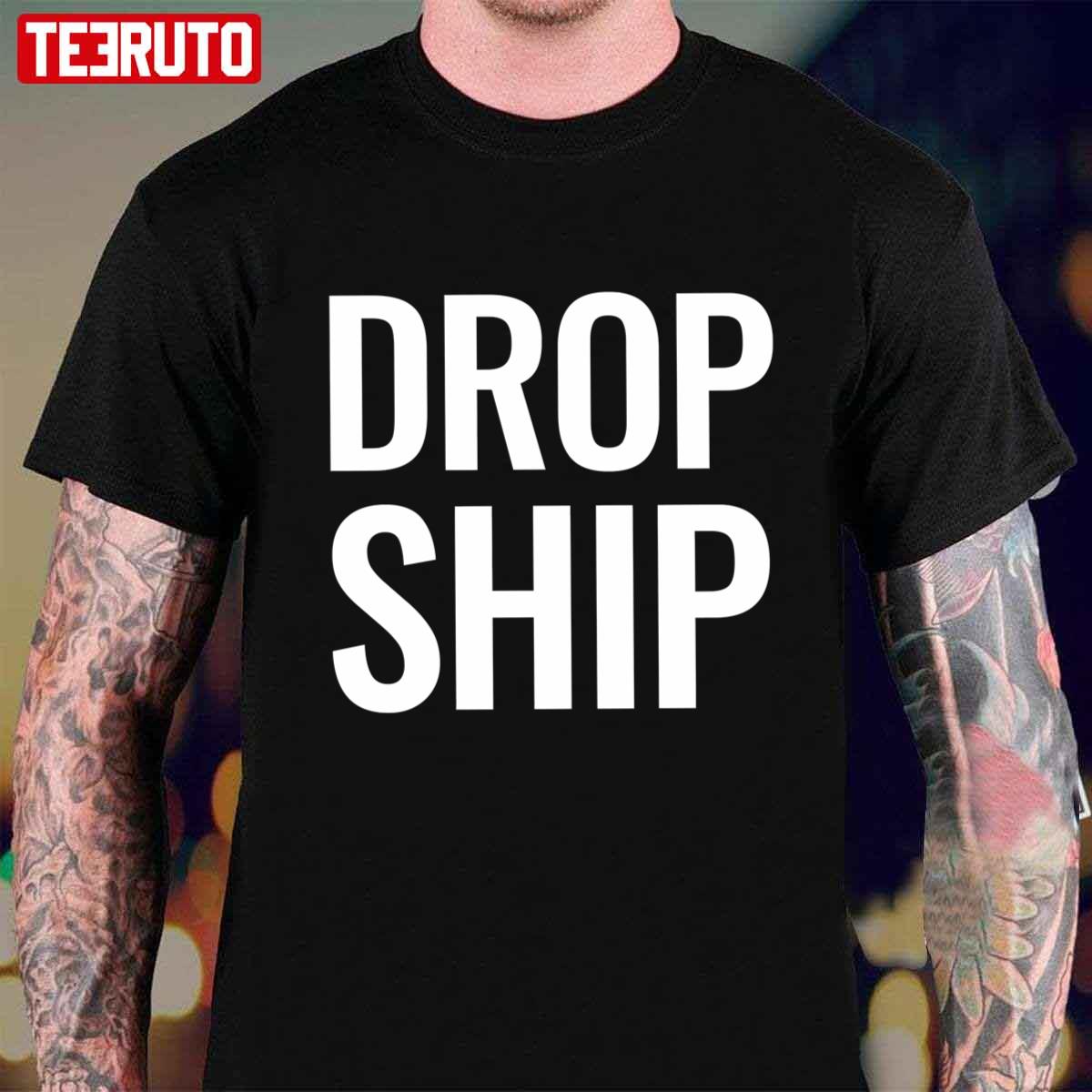 Dropship Dropshipping Dropshipper Unisex T-Shirt