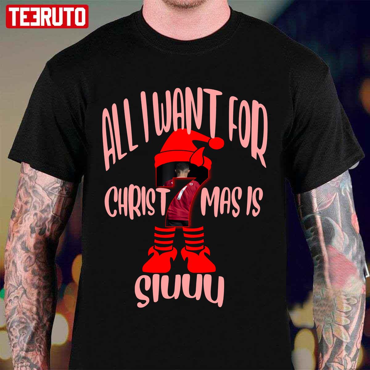 Funny All I Want For Christmas Is Siuuu Unisex T-Shirt