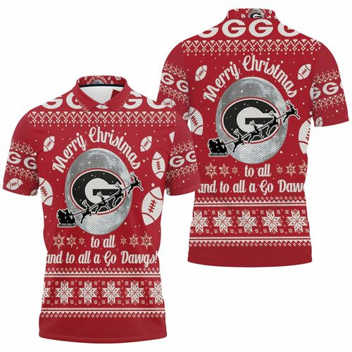 Georgia Bulldogs Merry Christmas To All And To All A Go Dawgs Ugly Christmas 3d Jersey Polo Shirt A31980 All Over Print Shirt 3d T-shirt