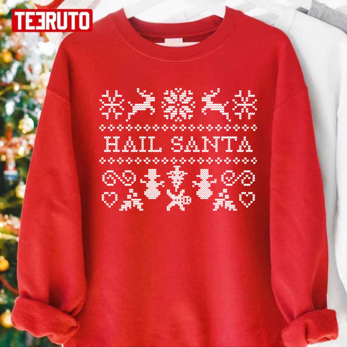 Hail Santa Unisex Sweatshirt