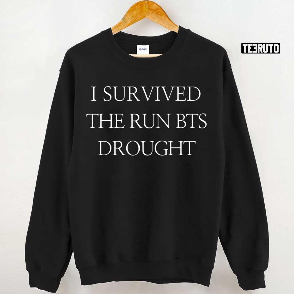 I Survived The RUN BTS Drought Art Unisex T-Shirt