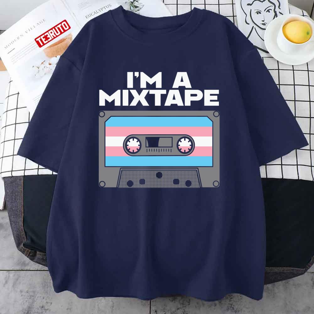 I'm A Mixtape Transgender Unisex Sweatshirt