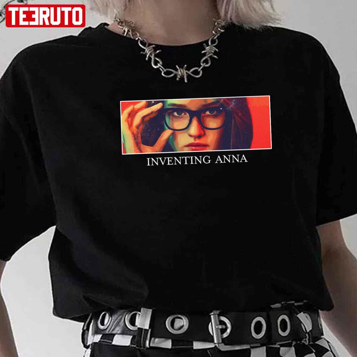 Inventing Anna Movie Anna Swindler Unisex T-shirt