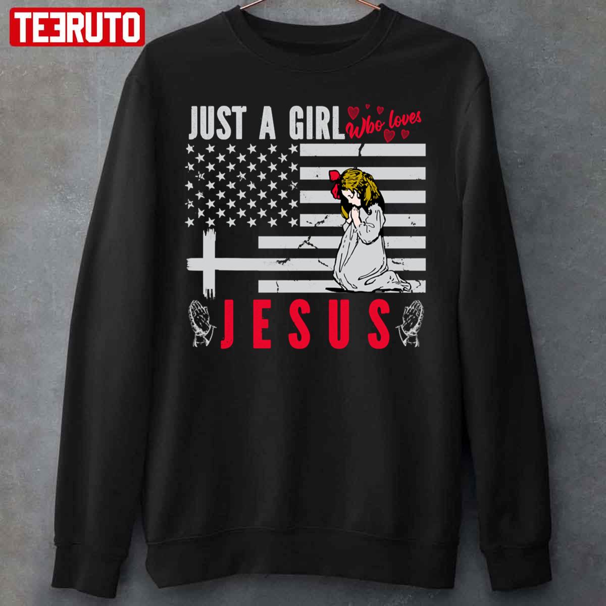 Just A Girl Who Loves Jesus Vinatge Flag Unisex Sweatshirt