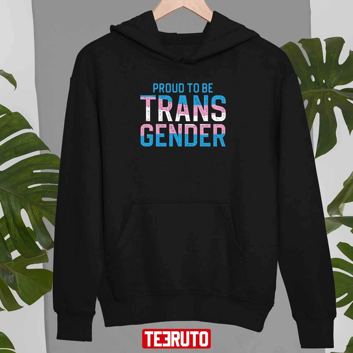 LGBTQ Proud To Be Transgender Unisex T-Shirt