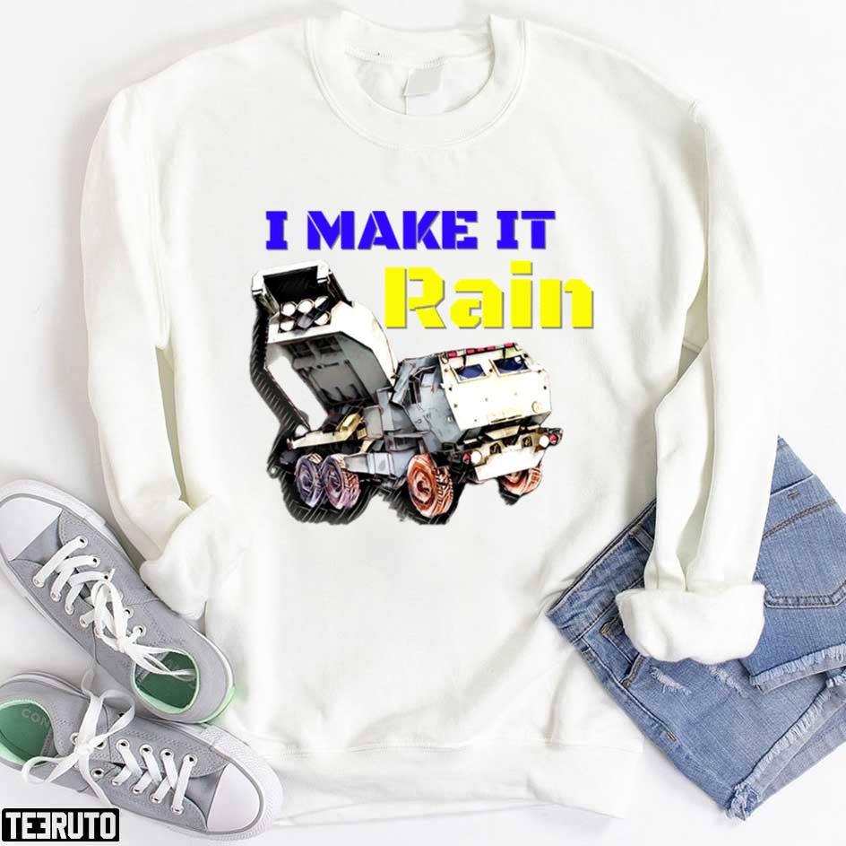 Make It Rain Himars Unisex T-Shirt