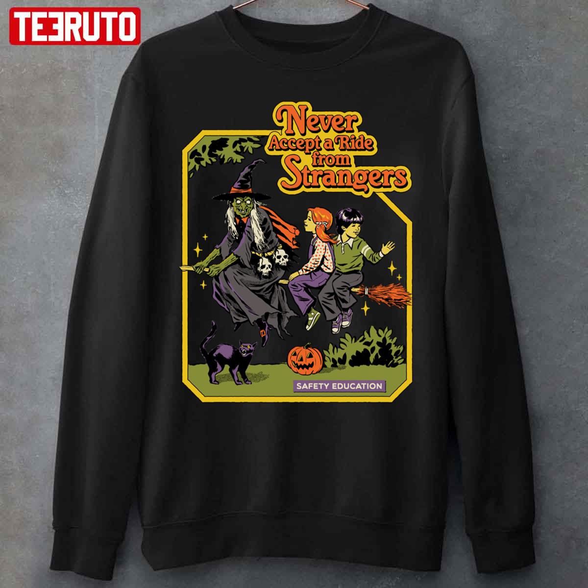 Never Accept A Ride Halloween Art Unisex Sweatshirt