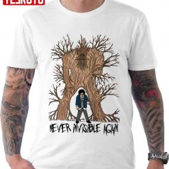 Never Invisible Again Unisex T-shirt