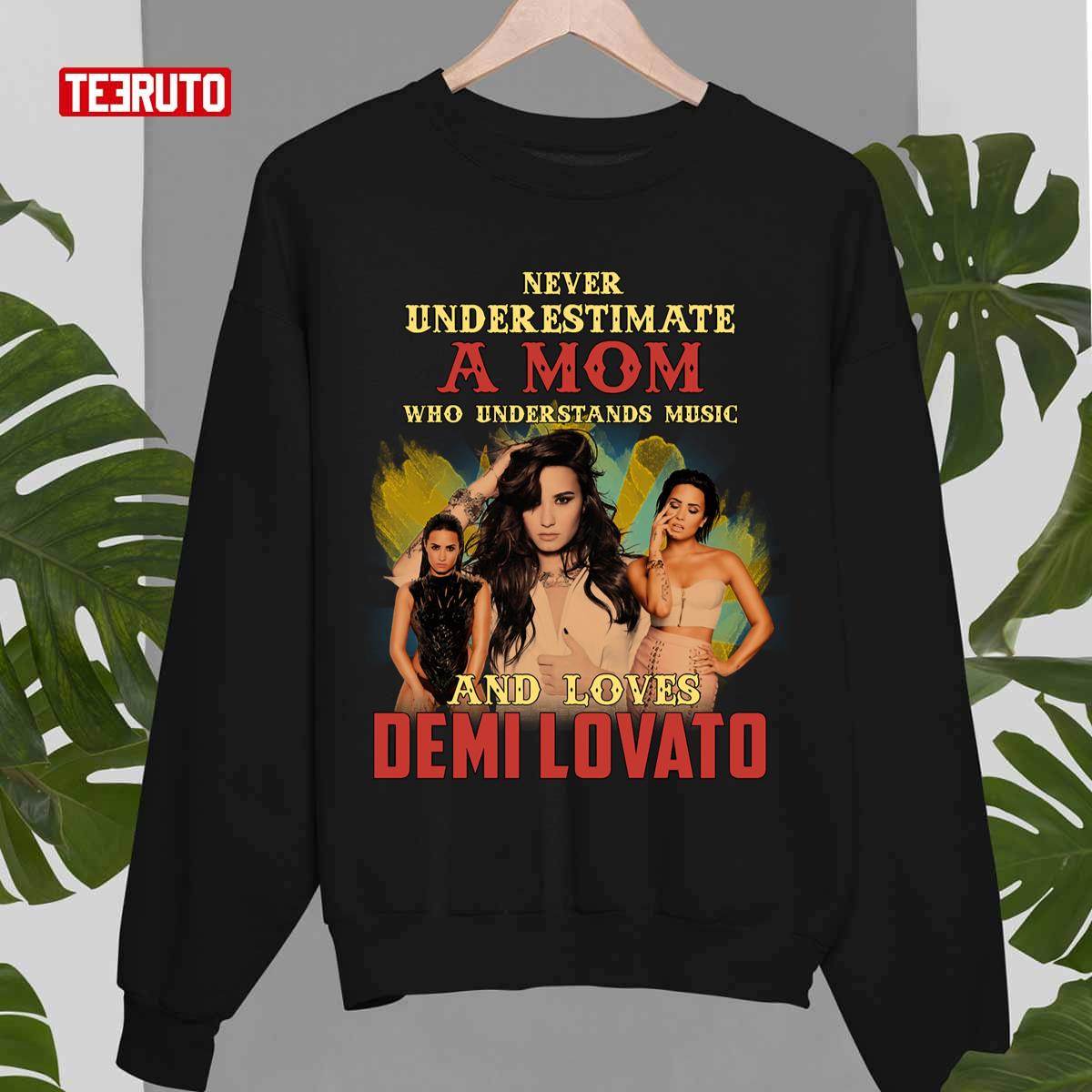 Never Underestimate A Mom Who Loves Demi Unisex Sweatshirt