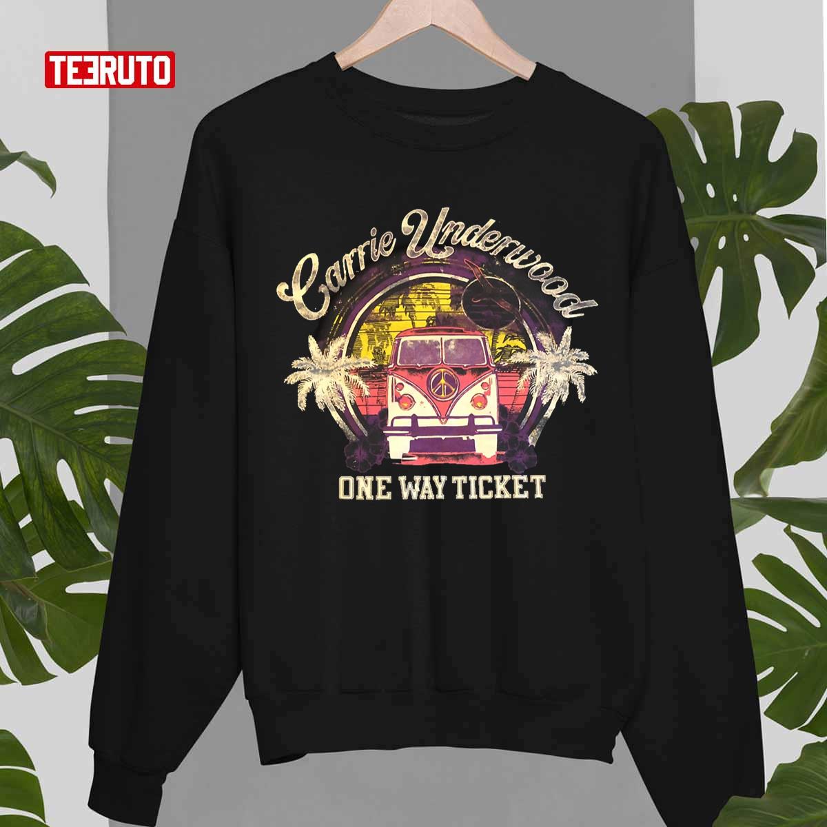 One Way Ticket Carrie Underwood Unisex T-Shirt