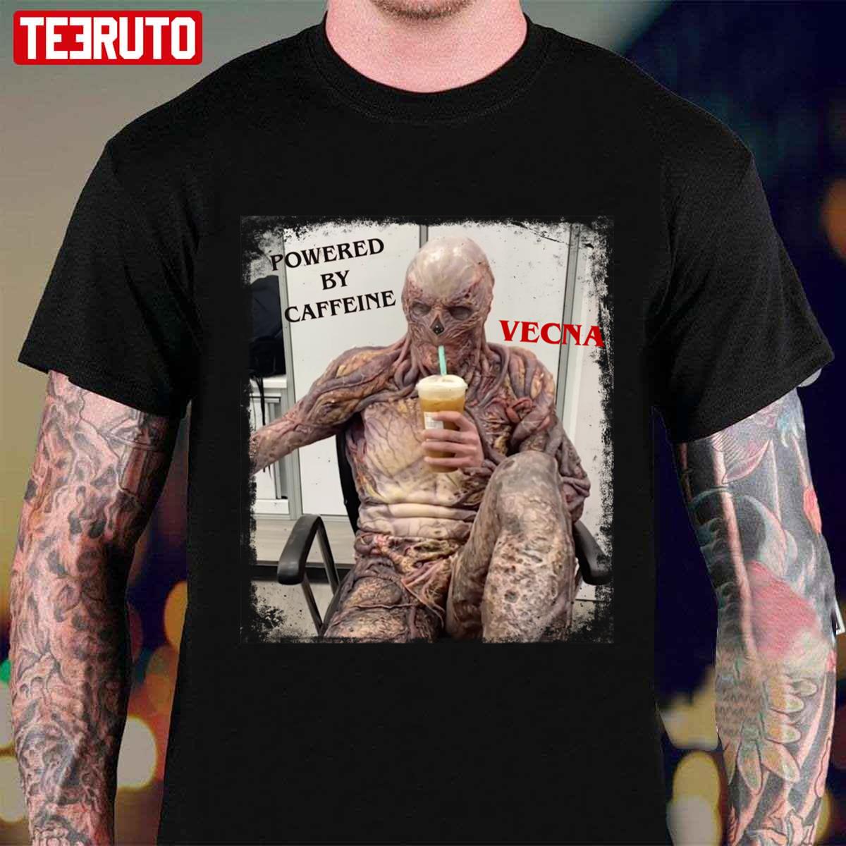 Powered By Caffeine Vecna Jamie Stranger Things Best Meme 2022 Unisex T-Shirt