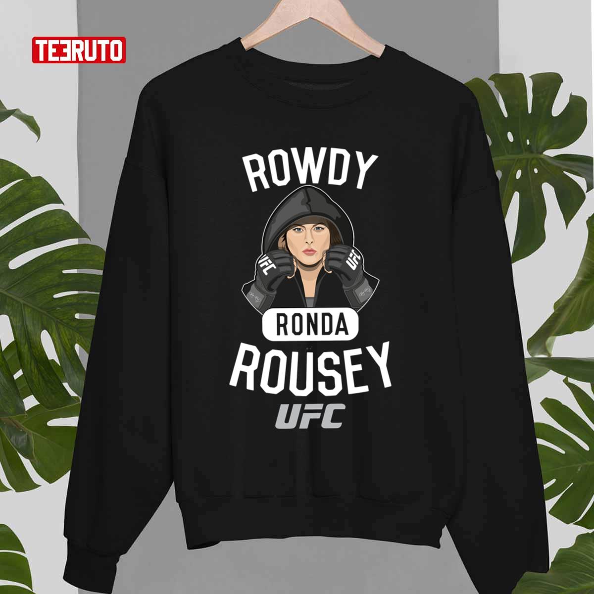 Rowdy Ronda Rousey UFC Black Unisex T-Shirt
