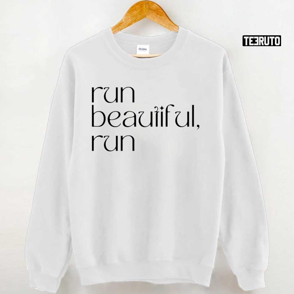 Run Beautiful Run BTS Proof Unisex T-Shirt