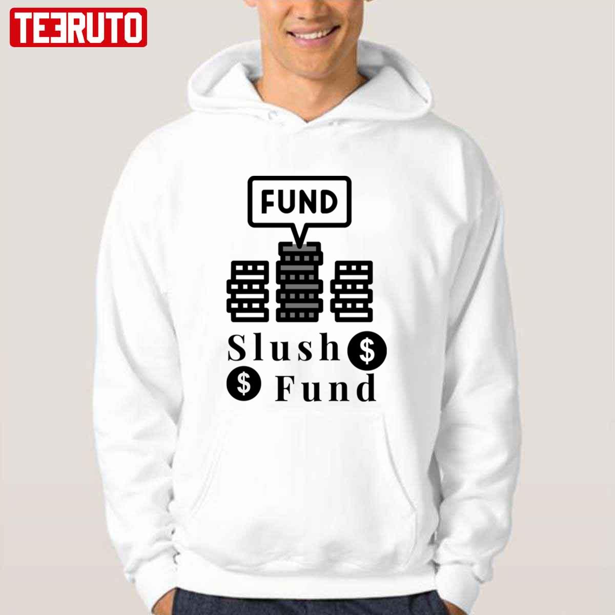 Slush Fund Unisex T-Shirt