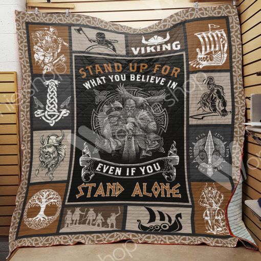 Stand Up Viking For What You Believ In Quilt Blanket