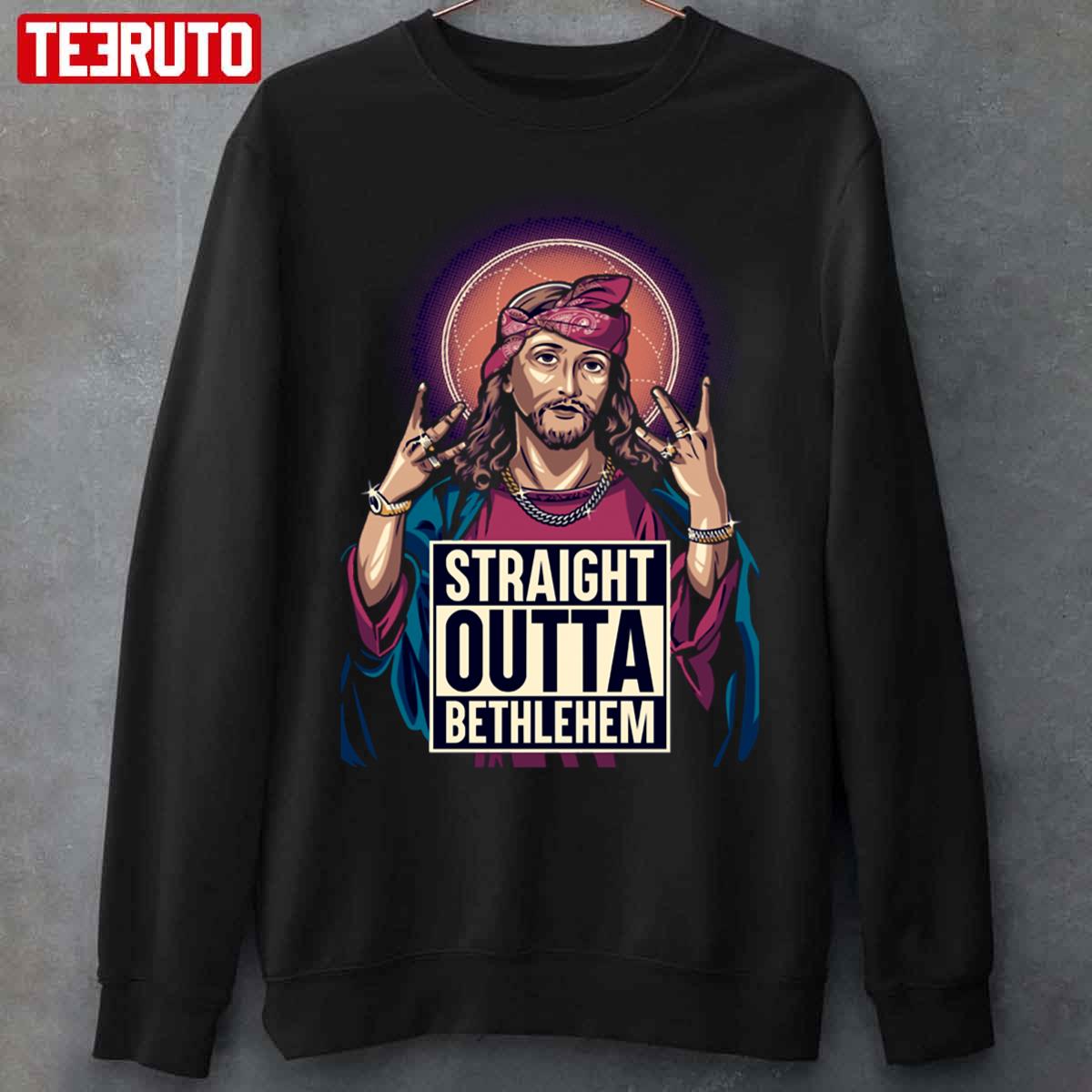 https://teeruto.com/wp-content/uploads/2022/08/straight-outta-bethleham-jesus-christ-unisex-sweatshirtyqbvr.jpg