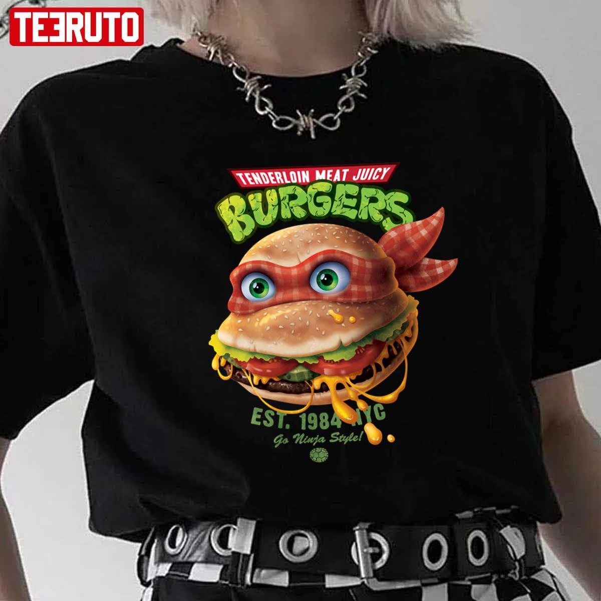 Tenderloin Meat Juicy Burgers Teenage Mutant Ninja Turtles Unisex