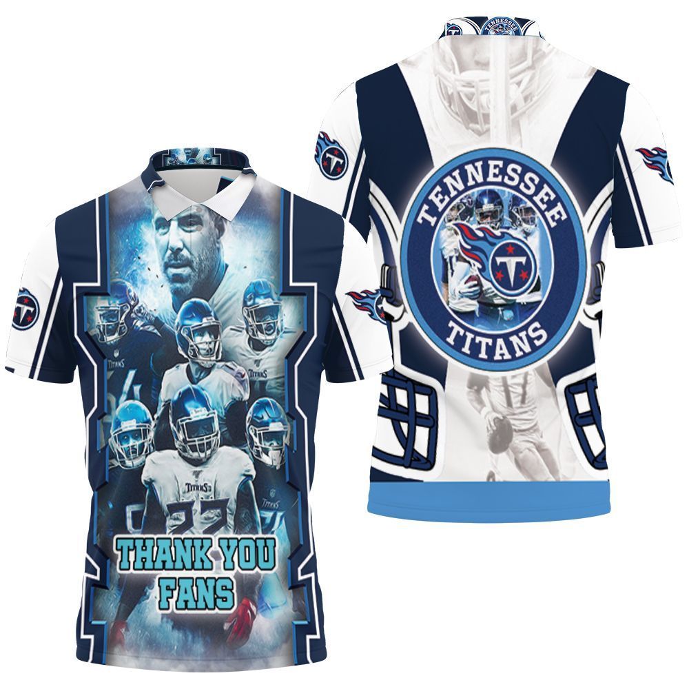 Tennessee Titans Thank You Fan Super Bowl 2021 Afc South Division 3d Polo Shirt Jersey All Over Print Shirt 3d T-shirt