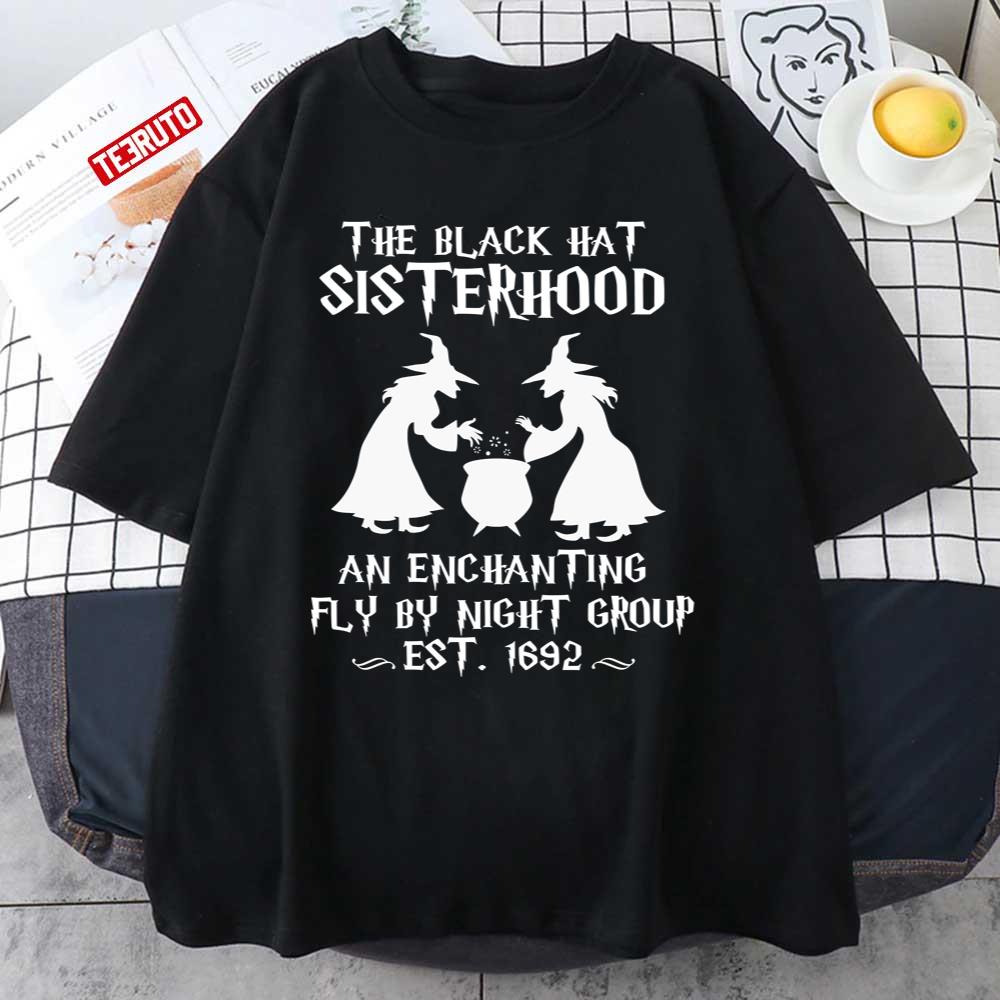 The Black Hat Sisterhood Est 1692 Unisex T-Shirt