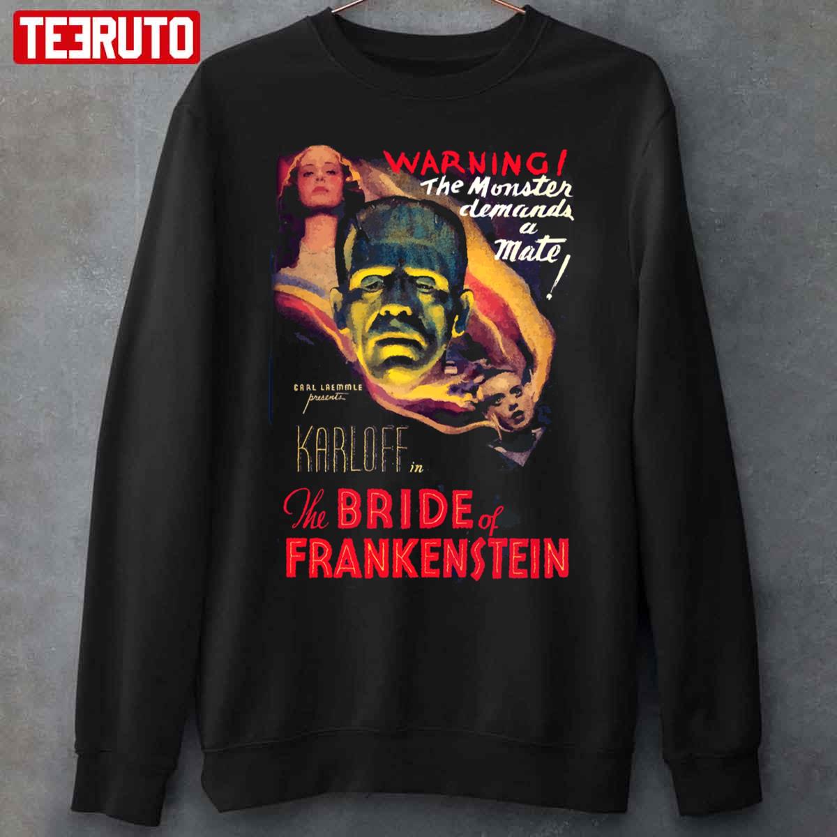 The Bride Of Frankenstein 1935 Warning The Monster Demands A Mate Unisex Sweatshirt