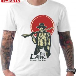 The Law Behind The Suit Unisex T-Shirt