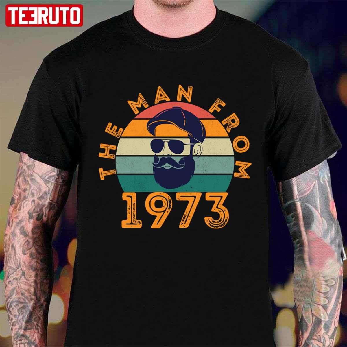 The Man From 1973 1973 Vintage Unisex T-Shirt