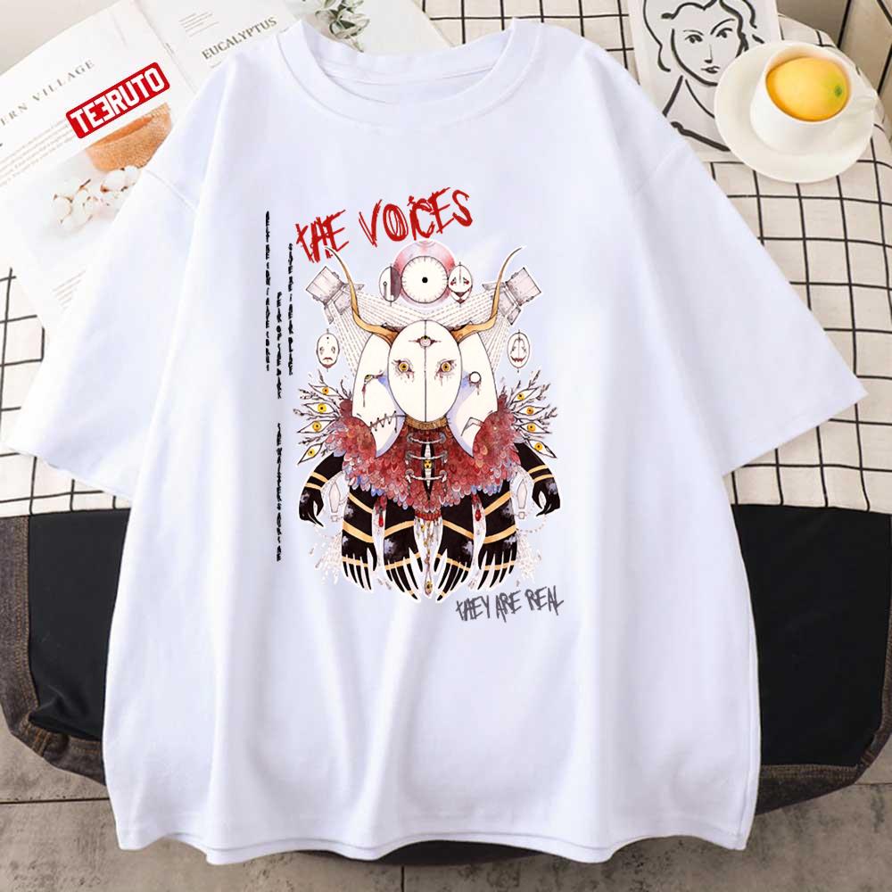 The Voices They Are Real Paranoia Unisex T-shirt