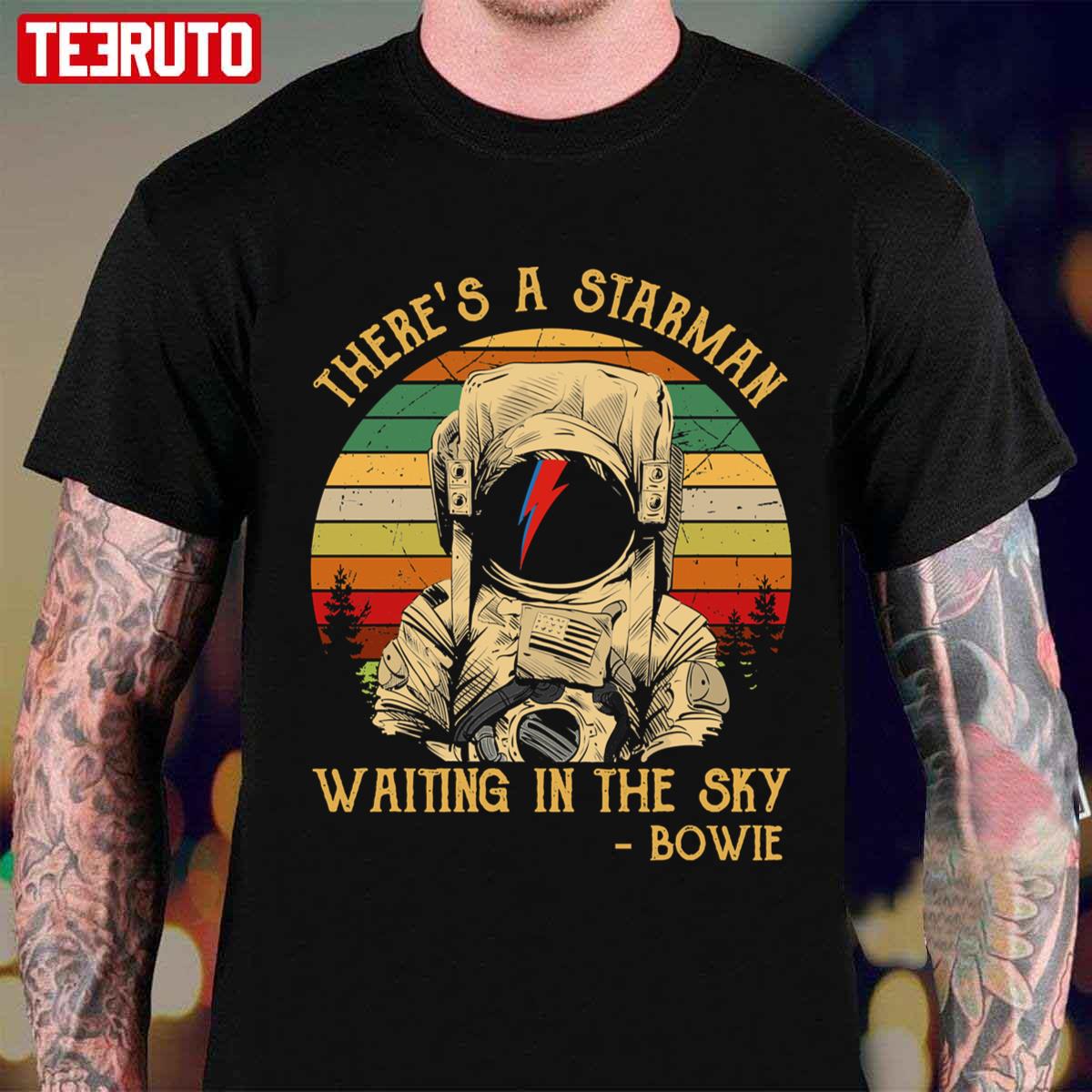 There's A Starman Waiting In The Sky David Bowie Unisex T-Shirt