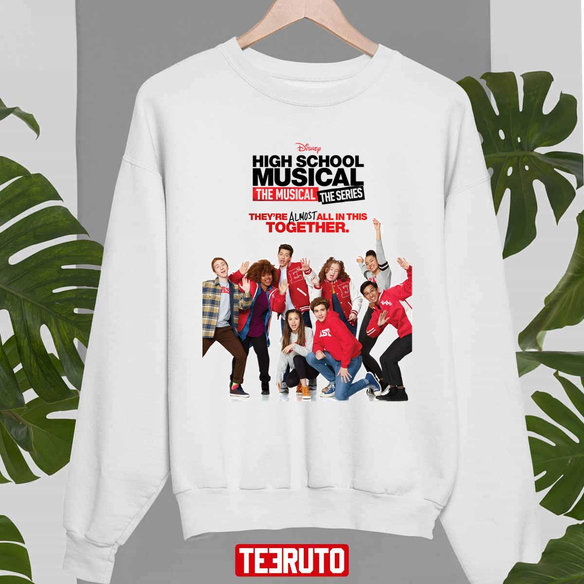 High School Musical The Musical The Series Disney shirt, hoodie